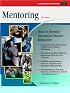 Crisp: Mentoring, Third Edition: How to Develop Successful Mentor Behaviors (Crisp 50-Minute Book)