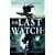 The Last Watch