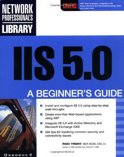 IIS 5.0: A Beginner's Guide (Network Professional's Library)