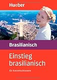 Produkt-Bild: Einstieg . . . f&uuml;r Kurzentschlossene, Audio-Lehrgang, Einstieg brasilianisch: Set besteht aus: 1 Lehrbuch (165 S.), 2 Audio-CDs