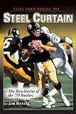 Tales from Behind the Steel Curtain