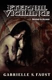 Eternal vigilance. III, Bound in blood