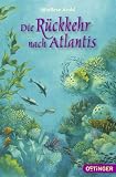 Die R�ckkehr nach Atlantis - Marliese Arold