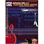 52 Eclectic Hits for Electric Rock Guitar: From Dick Dale to Van Halen and Beyond (Authentic Guitar-Tab) (The Eclectic Hits Series) book cover