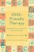 Child-Friendly Therapy: Biopsychosocial Innovations for Children and Families (Norton Professional Books)