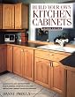 Build Your Own Kitchen Cabinets (Popular Woodworking)