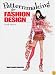 Patternmaking for Fashion Design