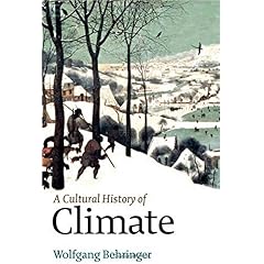 【クリックで詳細表示】A Cultural History of Climate [ペーパーバック]
