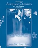 Analytical Chemistry An Introduction (Student Solutions Manual)