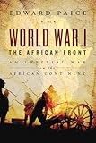 World War I: The African Front