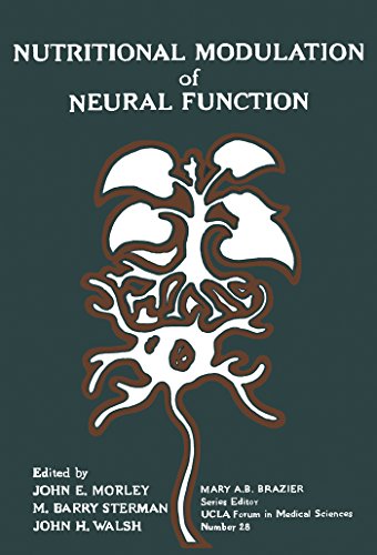 Nutritional Modulation of Neural Function (Ucla Forum in Medical Sciences)