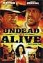 Undead Or Alive