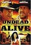 Undead Or Alive Undead Or Alive