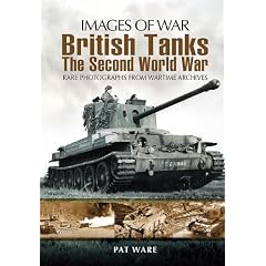 British Tanks: The Second World War (Images of War)