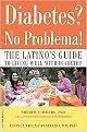 Diabetes? No Problema! (The Latino's Guide to Living Well With Diabetes) (Paperback)