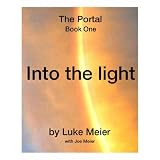Into the light (The Portal)