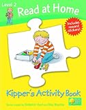 Read at Home: Kipper s Activity Book L2 (Read at Home)