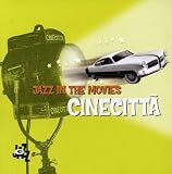 Jazz in the Movies - Cinecitta