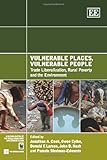 Vulnerable places, vulnerable people : trade liberalization, rural poverty and the environment