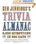 Ken Jennings's Trivia Almanac: 8,888 Questions in 365 Days