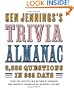 Ken Jennings's Trivia Almanac: 8,888 Questions in 365 Days