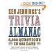Ken Jennings's Trivia Almanac: 8,888 Questions in 365 Days