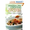 Pressure Cooking Properly Explained
