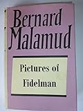 Pictures of Fidelman : an exhibition