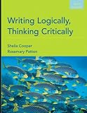 Writing Logically, Thinking Critically (6th Edition)