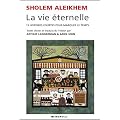 La vie �ternelle. 13 histoires courtes pour marquer le temps