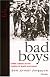 Bad Boys: Public Schools in the Making of Black Masculinity (Law, Meaning, and Violence)