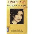 Les cygnes sauvages : Les M�moires d'une famille chinoise de l'Empire C�leste � Tiananmen