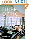 Fiber Optics in Architectural Lighting: Methods, Design, and Applications