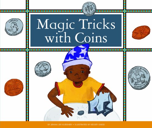 Magic Tricks with Coins (Make Your Own Fun)