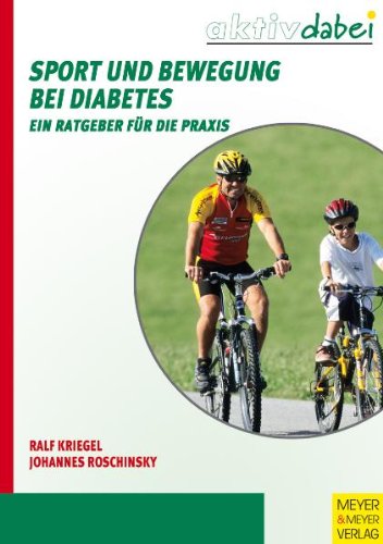 Sport und Bewegung bei Diabetes - Ein Ratgeber für die Praxis