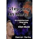  An Unauthorized Biography of Elon Musk