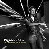 Pigeon John Dragon Slayer