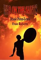 War on the Saints (Secrets of Spiritual Warfare)