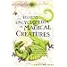 The Element Encyclopedia of Magical Creatures: The Ultimate A-Z of Fantastic Beings from Myth and Magic