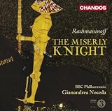 Rachmaninoff: Miserly Knight