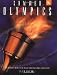Summer Olympics: The Definitive Guide to the World's Greatest Sports Celebration