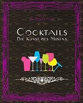 Der Barkeeper: Cocktails
