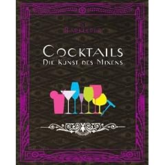Der Barkeeper: Cocktails