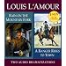 A Ranger Rides to Town/Rain on a Mountain Fork (Louis L'Amour)