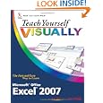 Teach Yourself VISUALLY Excel 2007 (Teach Yourself VISUALLY (Tech))