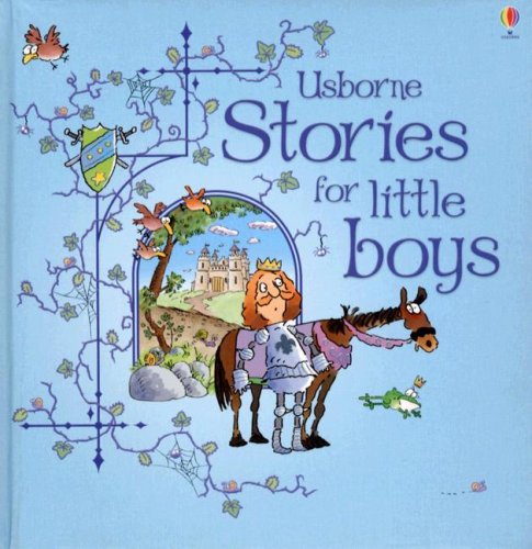 Stories for Little Boys: Combined Volume (Picture Books)
