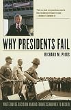 Why Presidents Fail