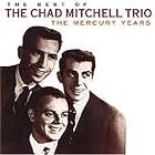The Best of the Chad Mitchell Trio: The Mercury Years by  Chad Mitchell Trio 