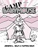 Babymouse #6: Camp Babymouse (Babymouse (Graphic Novels))