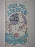 Nine, ten - a big fat hen : a light-hearted guide to pregnancy